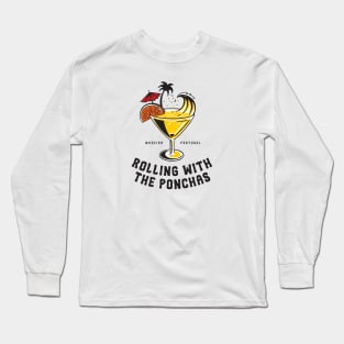 Rolling with the ponchas - Madeira Portugal Long Sleeve T-Shirt